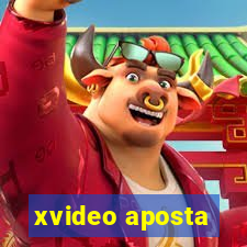 xvideo aposta